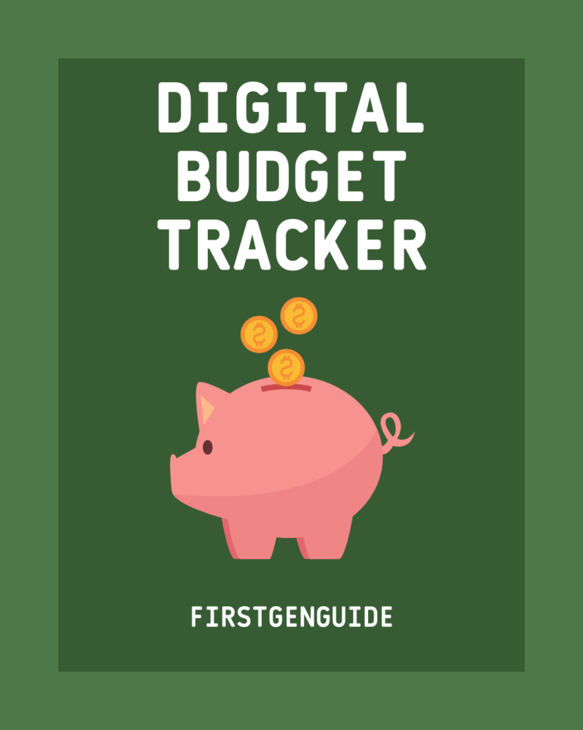Digital Budget Tracker - FirstGenGuide